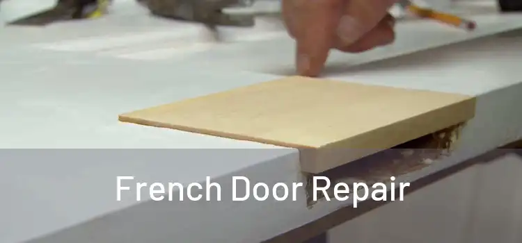French Door Repair